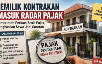 Rumah Kontrakan Jadi Sasaran Perluasan Basis Pajak Mulai 2027